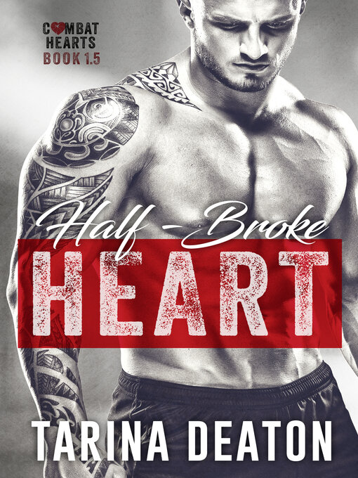 Title details for Half-Broke Heart by Tarina Deaton - Available